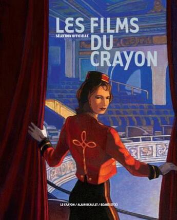 Couverture du livre « Les films du crayon » de  aux éditions Alain Beaulet