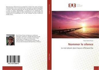 Couverture du livre « Nommer le silence » de Flores Flores Ociel aux éditions Editions Universitaires Europeennes