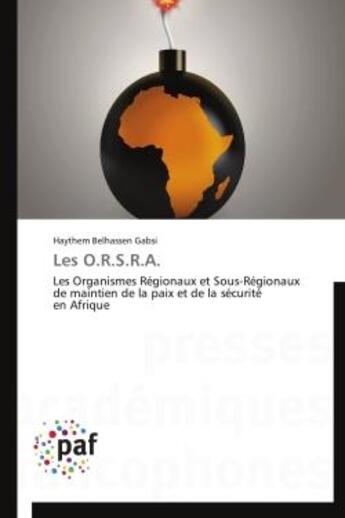 Couverture du livre « Les o.r.s.r.a. » de Gabsi-H aux éditions Presses Academiques Francophones