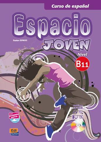 Couverture du livre « Espacio joven ; libro del alumno ; B1.1 » de Amelia Guerrero Aragon et Liliana Pereyra Brizuela et Emilio Jose Marin Mora et Francisca Fernandez Vargas et Galan Mart aux éditions Edinumen