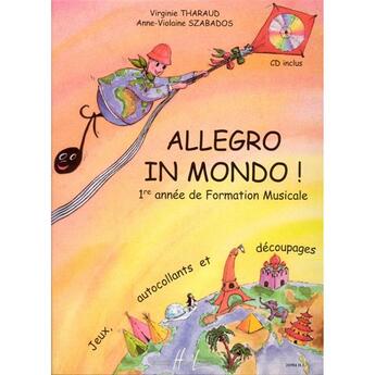 Couverture du livre « Allegro in mondo + cd --- eveil musical » de Tharaud V/Szabados aux éditions Henry Lemoine