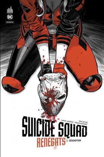 Couverture du livre « Suicide squad - renégats Tome 2 : rédemption » de Tom Taylor et Bruno Redondo et Daniel Sempere aux éditions Urban Comics