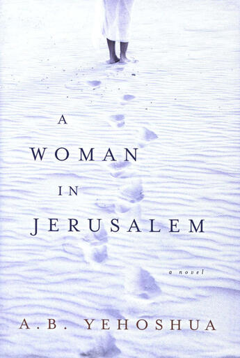 Couverture du livre « A Woman in Jerusalem » de Yehoshua A B aux éditions Houghton Mifflin Harcourt