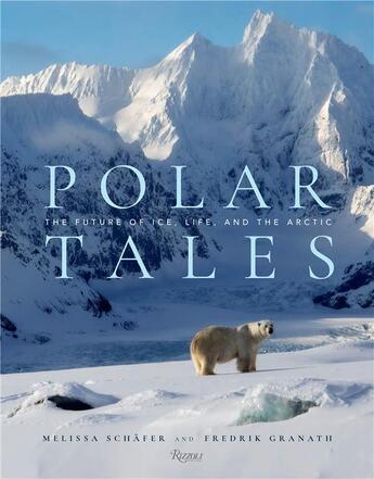 Couverture du livre « Polar tales artic » de Fredrik Granath et Melissa Schaefer aux éditions Rizzoli