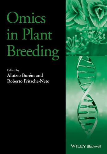 Couverture du livre « Omics in Plant Breeding » de M. et AluÍ et Zio BorÉ et Roberto Fritsche-Neto aux éditions Wiley-blackwell