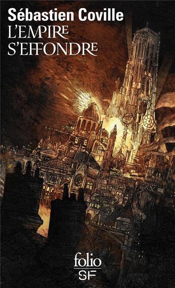 Couverture du livre « L'empire s'effondre » de Sebastien Coville aux éditions Folio