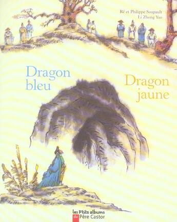 Couverture du livre « Dragon bleu, dragon jaune » de Philippe Soupault aux éditions Pere Castor