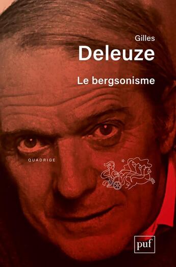 Couverture du livre « Le bergsonisme (5e édition) » de Gilles Deleuze aux éditions Puf