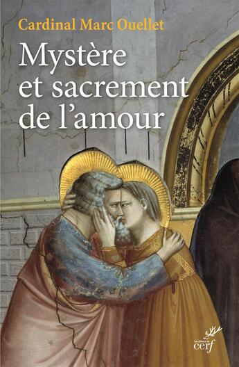 Couverture du livre « Mystère et sacrement de l'amour » de Marc Ouelle aux éditions Cerf