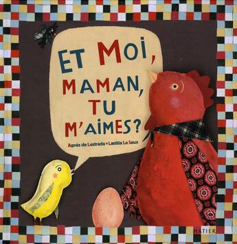 Couverture du livre « Et moi, maman, tu m'aimes ? » de Agnes De Lestrade et Laetitia Le Saux aux éditions Hatier
