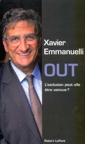 Couverture du livre « Out » de Xavier Emmanuelli aux éditions Robert Laffont