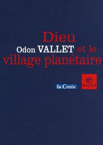 Couverture du livre « Dieu et le village planétaire » de  aux éditions Bayard