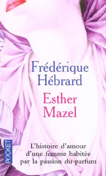 Couverture du livre « Esther Mazel » de Frederique Hebrard aux éditions Pocket