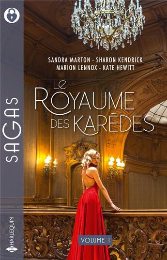 Couverture du livre « Le royaume des Karedes » de Sharon Kendrick et Sandra Marton et Marion Lennox et Kate Hewitt aux éditions Harlequin