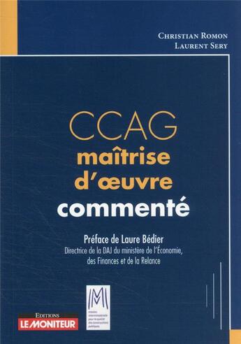 Couverture du livre « CCAG maîtrise d'oeuvre commenté » de  aux éditions Le Moniteur