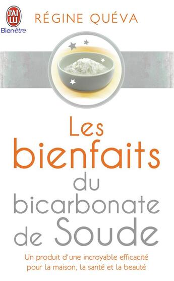 Couverture du livre « Les bienfaits du bicarbonate de soude » de Regine Queva aux éditions J'ai Lu