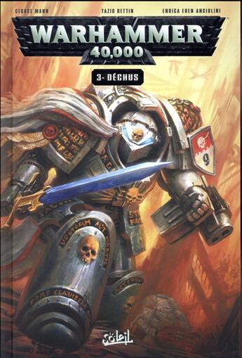 Couverture du livre « Warhammer 40.000 t.3 : déchus » de George Mann et Tazio Bettin aux éditions Soleil