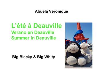 Couverture du livre « L'été à Deauville ; Big Blacky & Big Whity » de Veronique Abuela aux éditions Books On Demand