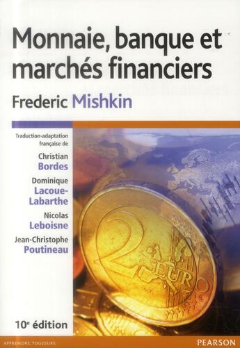 Couverture du livre « Monnaie, Banques Et Marches Financiers 10e Pack Premium Fr/Eng » de Frederic Mishkin aux éditions Pearson