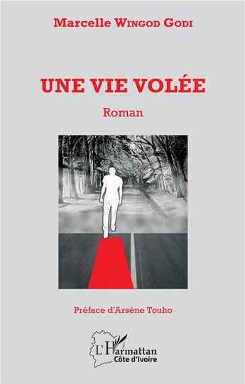 Couverture du livre « Une vie volée » de Marcelle Wingod Godi aux éditions L'harmattan