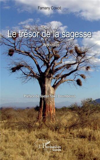 Couverture du livre « Le trésor de la sagesse » de Conde Famany aux éditions L'harmattan