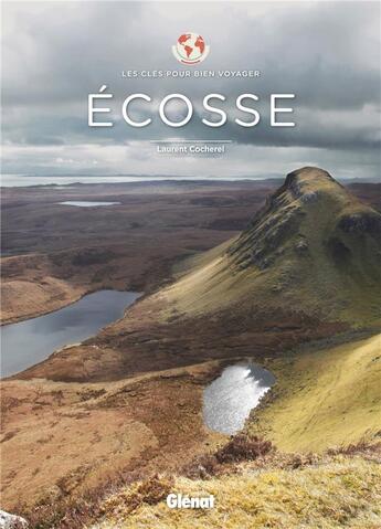 Couverture du livre « Les clés pour bien voyager : Ecosse » de Laurent Cocherel aux éditions Glenat