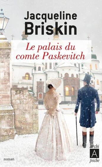 Couverture du livre « Le palais du comte Paskevitch » de Jacqueline Briskin aux éditions Archipoche