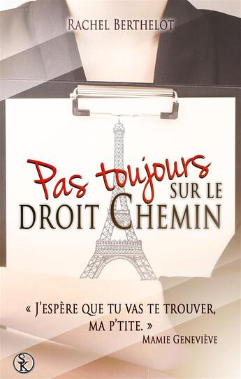 Couverture du livre « Pas toujours sur le droit chemin » de Fusco Rachel aux éditions Sharon Kena