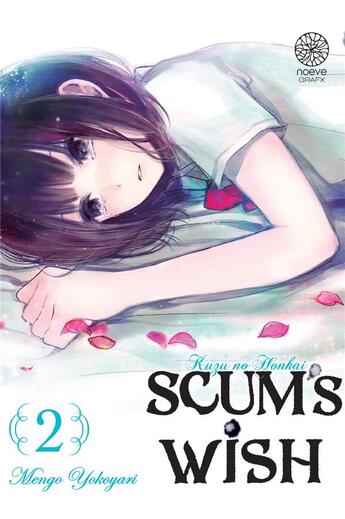 Couverture du livre « Scum's wish Tome 2 » de Mengo Yokoyari aux éditions Noeve Grafx