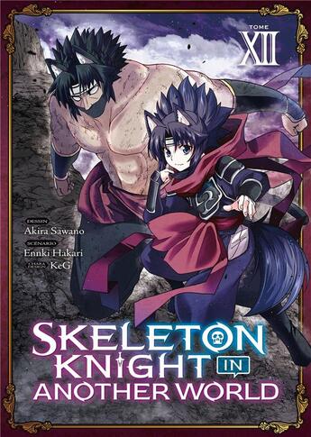 Couverture du livre « Skeleton knight in another world Tome 12 » de Enki Hakari et Akira Sawano aux éditions Meian