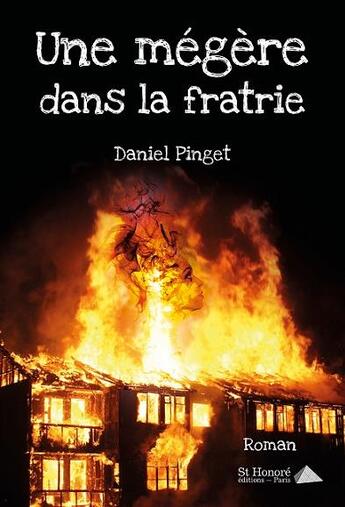 Couverture du livre « Une megere dans la fratrie » de Pinget Daniel aux éditions Saint Honore Editions