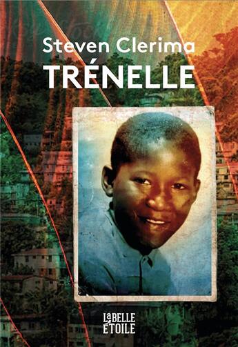 Couverture du livre « Trénelle » de Steven Clerima aux éditions Hachette Fictions