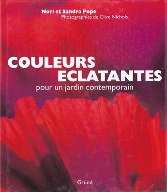 Couverture du livre « Couleurs eclatante jardin cont » de Pope aux éditions Grund