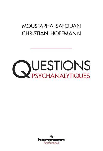 Couverture du livre « Questions psychanalytiques » de Safouan/Hoffmann aux éditions Hermann