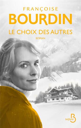 Couverture du livre « Le choix des autres » de Francoise Bourdin aux éditions Belfond