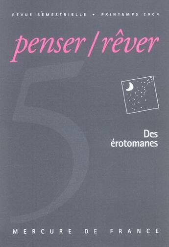 Couverture du livre « Revue Penser Rever T.5 » de Collectifs Mercure D aux éditions Mercure De France