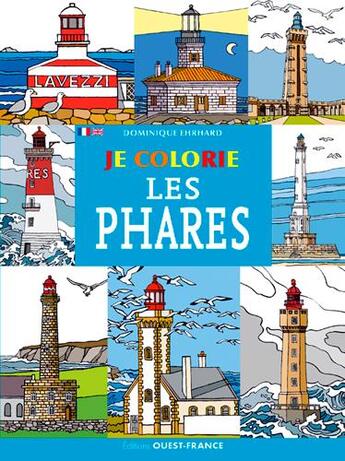 Couverture du livre « Je colorie les phares » de Dominique Ehrhard aux éditions Ouest France