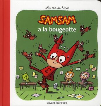 Couverture du livre « SamSam t.4 ; SamSam a la bougeotte » de Serge Bloch aux éditions Bayard Jeunesse