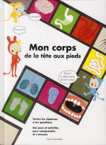 Couverture du livre « Mon corps de la tête aux pieds » de Okido aux éditions Bayard Jeunesse