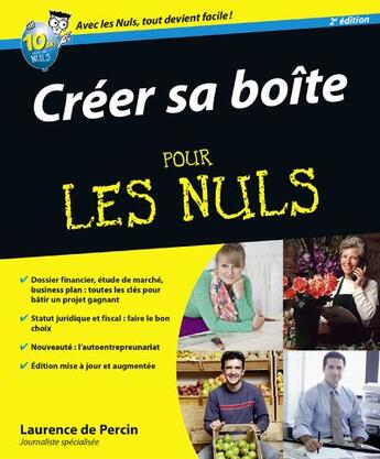 Couverture du livre « Créer sa boîte pour les nuls (2e édition) » de Laurence De Percin aux éditions First