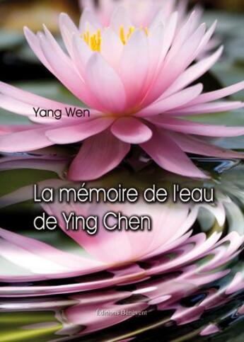 Couverture du livre « La Memoire De L Eau De Ying Chen » de Wen aux éditions Benevent