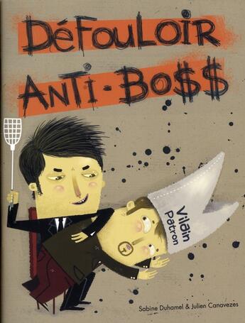 Couverture du livre « Le défouloir anti-boss » de Sabine Duhamel et Julien Canavezes aux éditions Studyrama