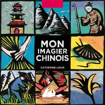 Couverture du livre « Mon imagier chinois » de Catherine Louis aux éditions Picquier