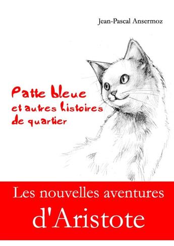 Couverture du livre « Patte bleue et autres histoires de quartier » de Jean-Pascal Ansermoz aux éditions Books On Demand