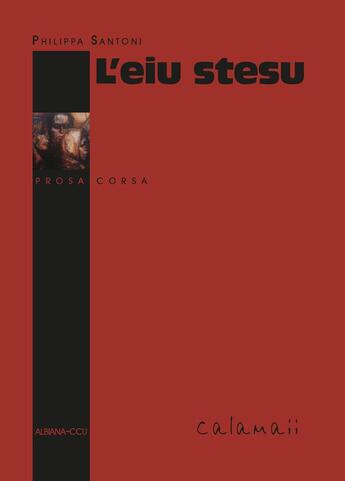 Couverture du livre « L'eiu stesu » de P. Santoni aux éditions Albiana