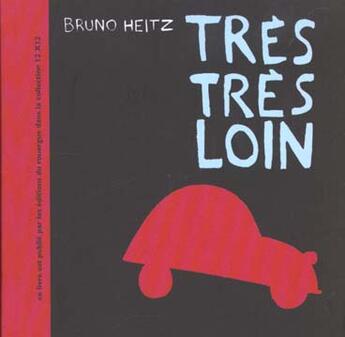 Couverture du livre « Tres tres loin » de Bruno Heitz aux éditions Rouergue