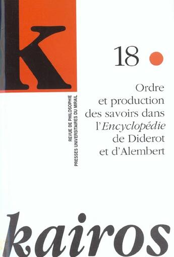 Couverture du livre « Ordre et production des savoirs dans l'encyclopédie de Diderot et d'Alembert » de  aux éditions Pu Du Midi