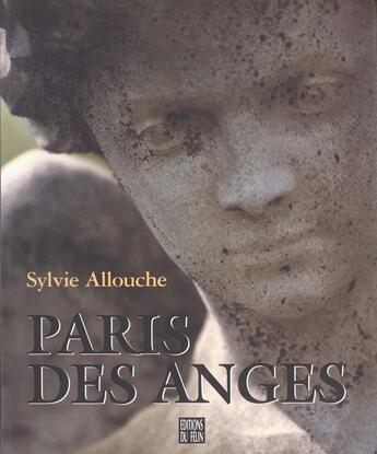 Couverture du livre « Paris des anges » de Guerin/Allouche aux éditions Felin