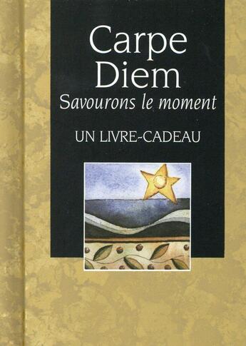 Couverture du livre « Carpe diem ; savourons l'instant » de Helen Exley aux éditions Exley