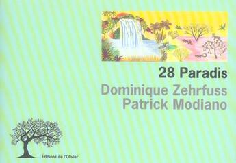 Couverture du livre « 28 paradis » de Patrick Modiano et Domiique Zehrfuss aux éditions Editions De L'olivier